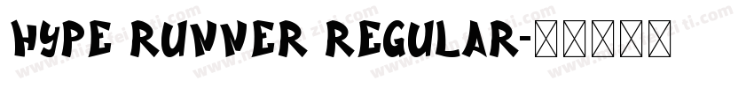 Hype Runner Regular字体转换
